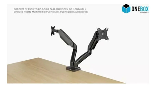 Soporte Escritorio Onebox Doble Brazo 17 A 32 Negro